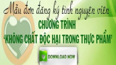  Tình nguyện viên dự án “Không chất độc hại trong thực phẩm”  tại các khu vực